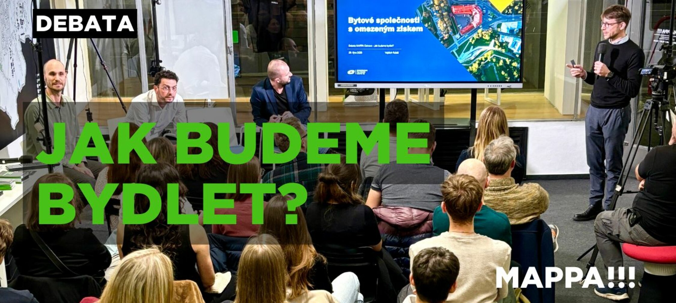 Jak budeme bydlet? Mrkněte na záznam z debaty Jak budeme bydlet? Mrkněte na záznam z debaty